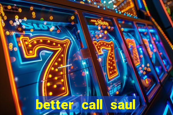 better call saul torrent dublado